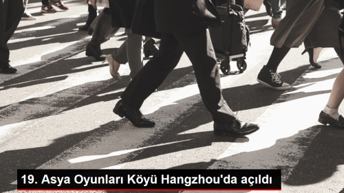 19. Asya Oyunlar Ky Hangzhou'da ald