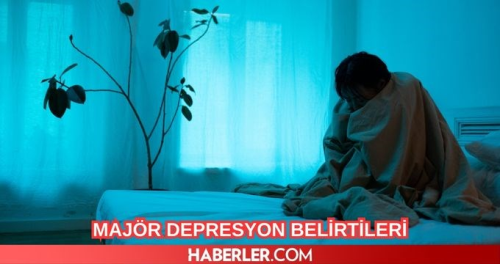 Majr depresyonun 3 ana belirtisi! Majr depresyonun sebepleri nedir?