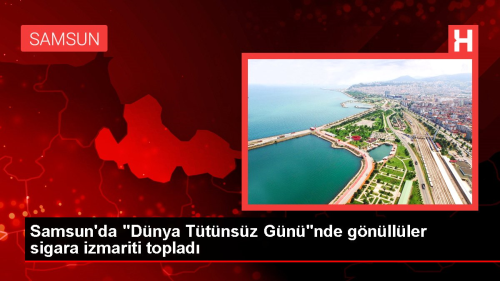 Samsun'da Ttnsz Gn Etkinlii: Sigara zmaritleri Topland