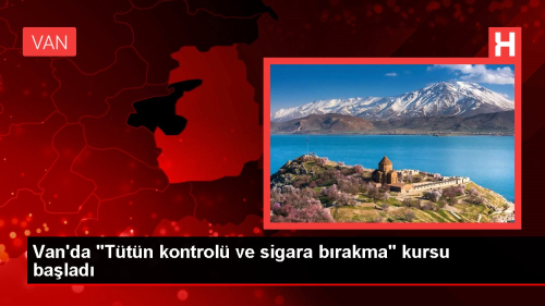 TSAD ve Van Eitim ve Aratrma Hastanesi ibirliiyle sigara brakma kursu balatld